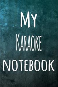 My Karaoke Notebook