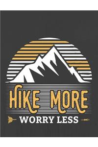 Hike More Worry Less