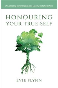 Honouring Your True Self