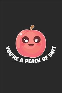 You're a peach of shit: 6x9 FOOD - dotgrid - dot grid paper - notebook - notes