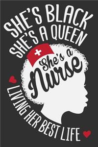 She's Black She's A Queen She's A Nurse Living Her Best Life