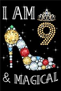 I Am 9 & Magical!