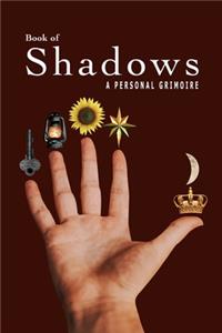 Book Of Shadows A Personal Grimoire