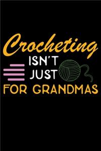 Crocheting Isn't Just For Grandmas