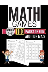 Math Games ADDITION MAZE 100 Pages of Fun Grades 1-3
