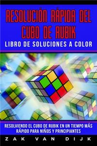 Resolución Rápida del Cubo de Rubik Libro de Soluciones a Color