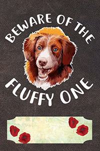 Beware Of The Fluffy One Notebook Journal