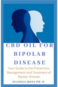 CBD Oil for Bipolar Disease