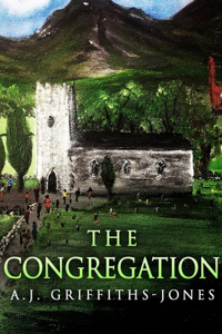 The Congregation (Skeletons in the Cupboard Series Book 3)