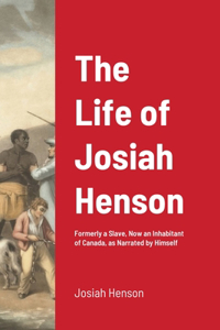 Life of Josiah Henson