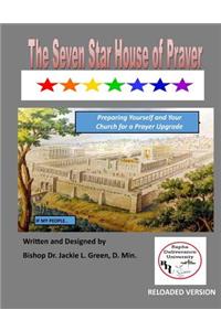 The Seven Star House of Prayer