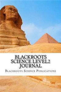 Blackroots Science Level 2 Journal