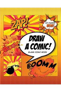 Draw a Comic - Blank Comic Book: Orange Explosion Theme Rectangular Comic Template 8 X 10