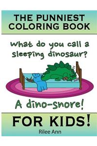 Punniest Coloring Book For Kids