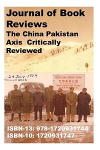 Journal of Book Reviews-The China Pakistan Axis Critically Reviewed