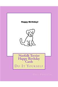 Norfolk Terrier Happy Birthday Cards
