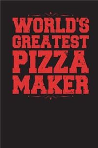 World's Greatest Pizza Maker