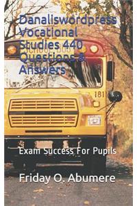 Danaliswordpress Vocational Studies 440 Questions & Answers