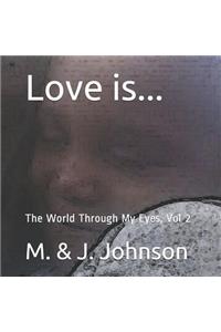 Love Is...
