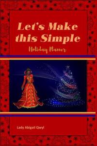 Let's Make This Simple, Holiday Planner
