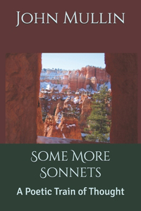 Some More Sonnets