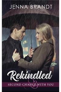 Rekindled