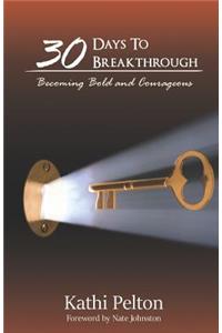 30 Days to Breakthrough