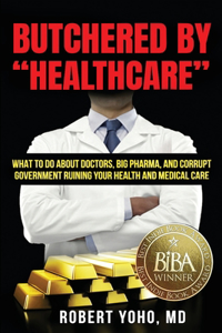 Butchered by Healthcare