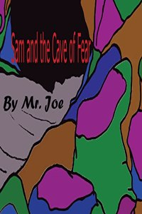 Sam and the Cave of Fear