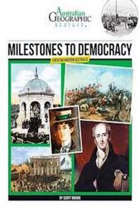 Aust Geographic History Milestones To Democracy