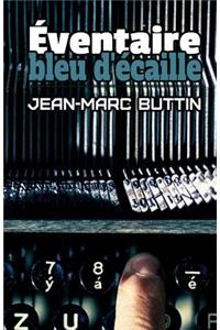 Éventaire, Bleu d'Écaille