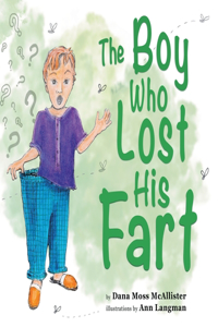 Boy Who Lost His Fart