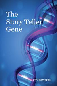 The Story Teller Gene