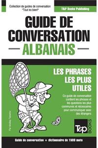 Guide de conversation Français-Albanais et dictionnaire concis de 1500 mots