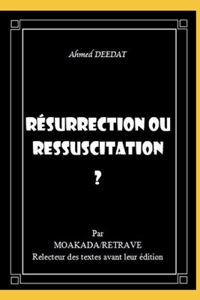 Résurrection ou ressuscitation ?
