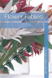 Flower Fables