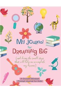 My Journal for Dreaming Big