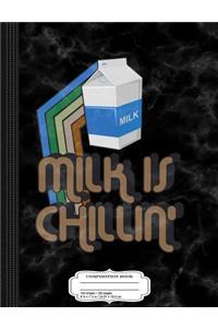 Milk Is Chillin Retro 80's Composition Notebook