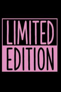 Limited Edition