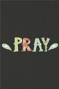 Pray