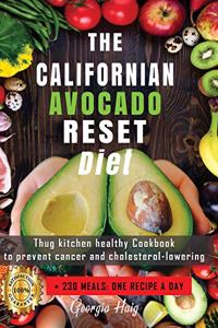 The Californian Avocado Reset Diet