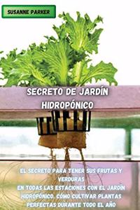 Secreto de Jardín Hidropónico