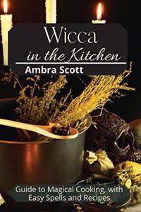 Wicca in The Kitchen