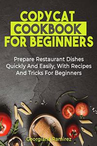 Copycat Cookbook for Beginners