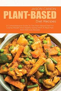 Plant-Based Diet Recipes