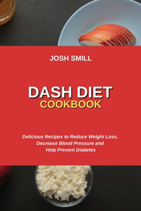 Dash Diet Cookbook