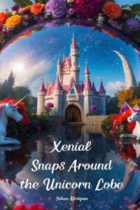 Xenial Snaps Around the Unicorn Lobe