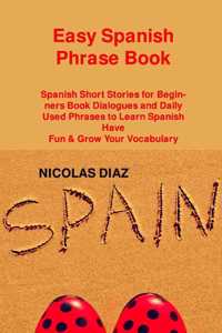 Easy Spanish Phrase Book