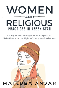 Changes and changes in the capital of Uzbekistan in the light of the post-Soviet era