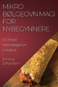 Mikrobølgeovn Magi for Nybegynnere